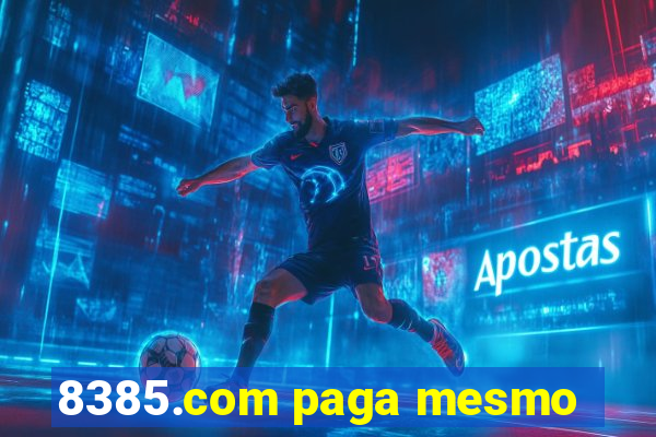 8385.com paga mesmo